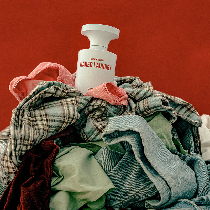 BORNTOSTANDOUT - NAKED LAUNDRY