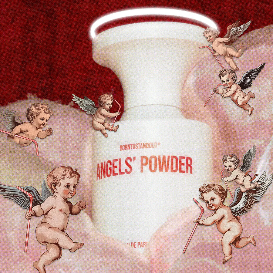BORNTOSTANDOUT - ANGELS' POWDER
